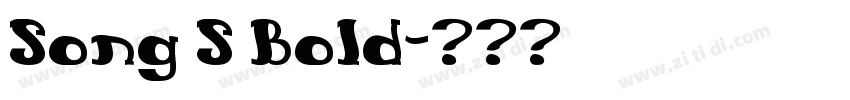 Song S Bold字体转换